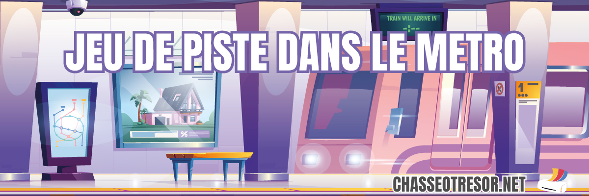 Jeu de piste dans le Métro