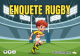 Enquête au stade - Rugby - 8 ans et plus