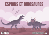 Escape Game Espions et Dinosaures - 8 ans et plus