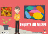 L'enquête du Musée - escape game à partir de 9 ans
