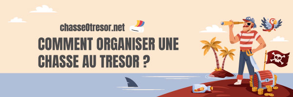 organiser une chasse au trésor
